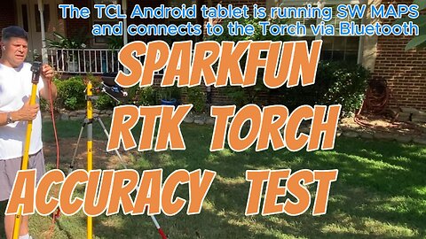 SparkFun RTK Torch Accuracy Test with SW Maps on Android with PointPerfect Corrections