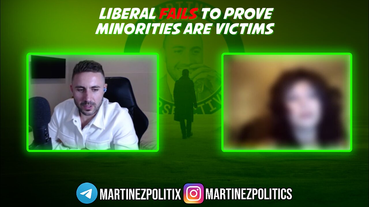 Liberal FAILS to prove minorities are oppressed