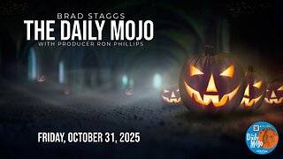 Ep: 103125 The Daily MoJo