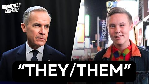 Mark Carney's "Trans Activist" Daughter | Bridgehead Briefing Ep. 26