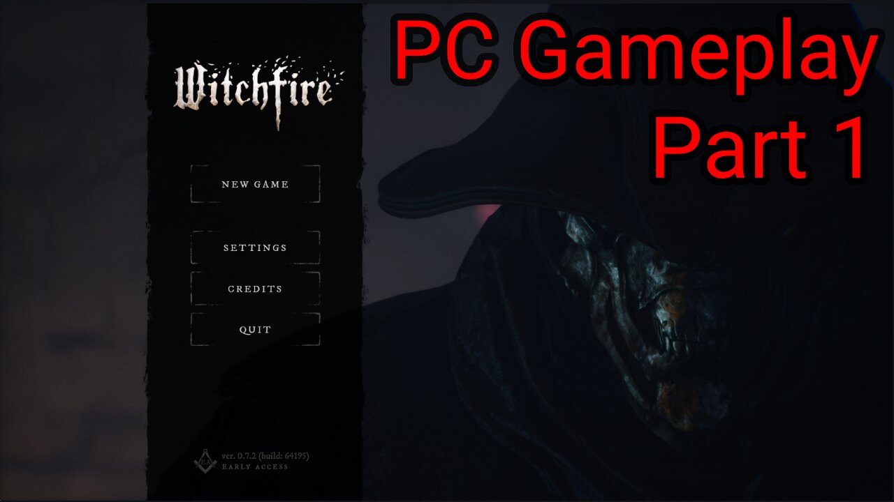 Witchfire - Part 1