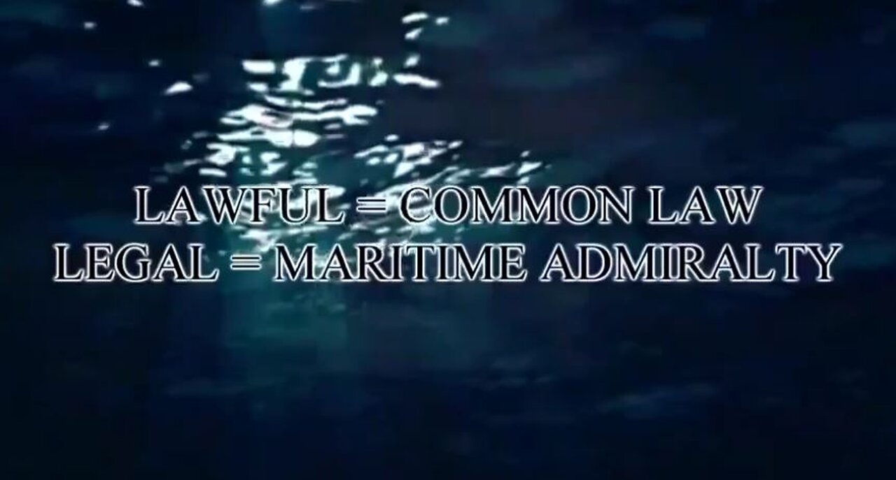 Dead in the Water, Maritime Admiralty Law UCC Civil Ecclesiastical law legal fiction non law. Back to basics in Common law