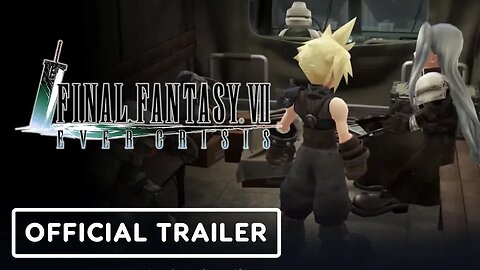 Final Fantasy 7 - Ever Crisis - Official Trailer