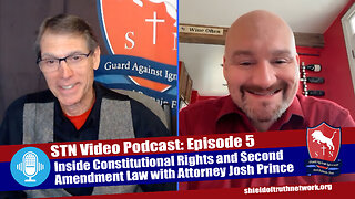 STN Video Podcast Ep 5 | Inside Constitutional Rights & 2A Law with Attorney Josh Prince