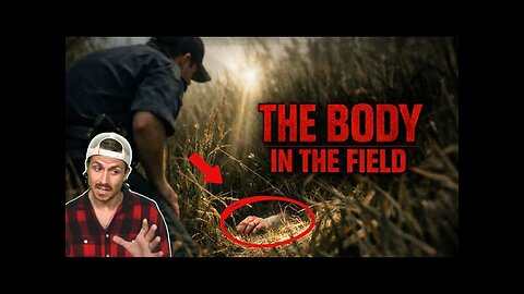 The Body in the Field | MrBallen Podcast & MrBallen Podcast EXCLUSIVE EPISODE