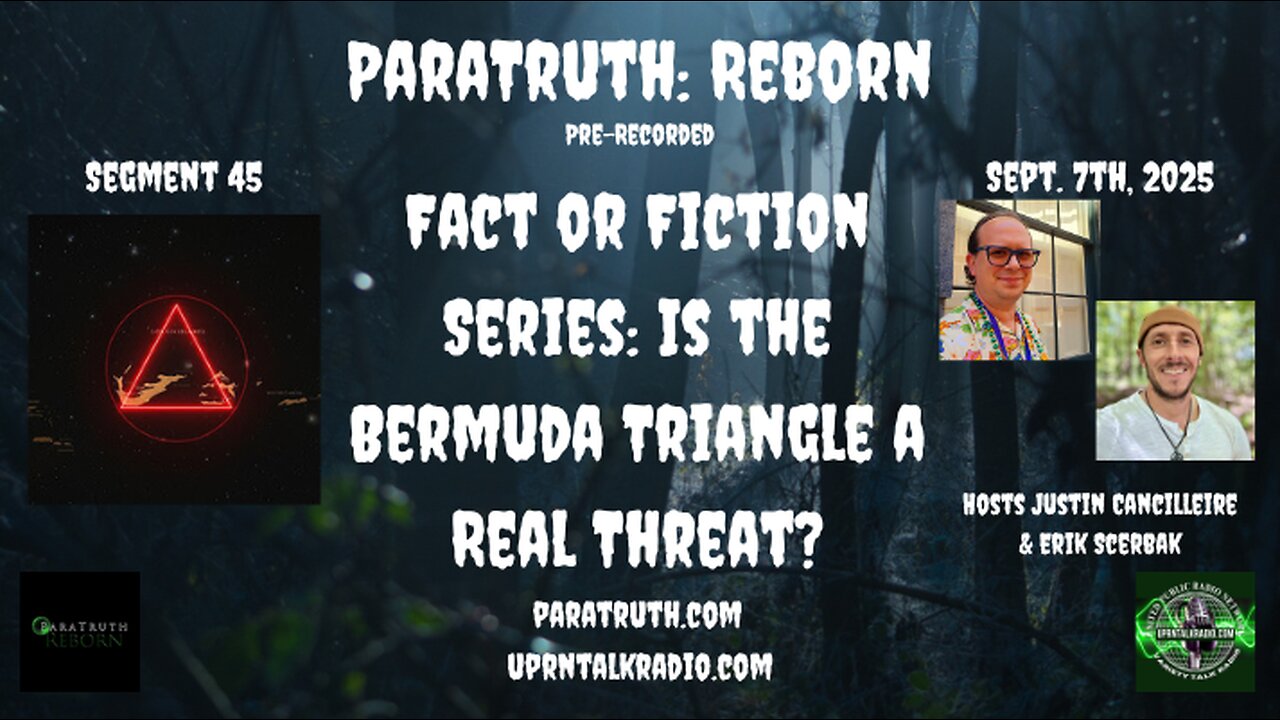 ParaTruth: Reborn - Fact or Fiction: Is the Bermuda Triangle a Real Threat?