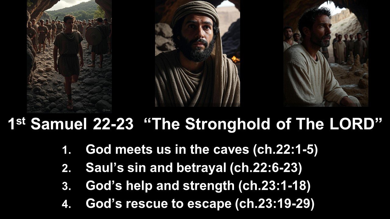 1st Samuel 22-23 “The Stronghold of The LORD” - Calvary Chapel Fergus Falls