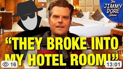 Matt Gaetz, “I Was SPIED ON By ISRAEL” ~ by Jimmy Dore