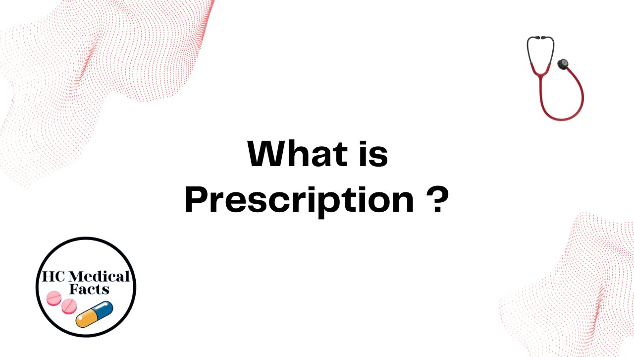 What is Prescription ?