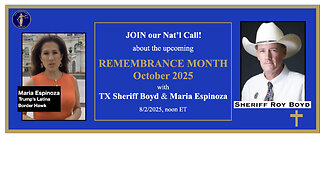 Remembrance Month call w/Sheriff Roy Boyd & Maria Espinoza
