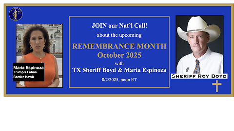 Remembrance Month call w/Sheriff Roy Boyd & Maria Espinoza