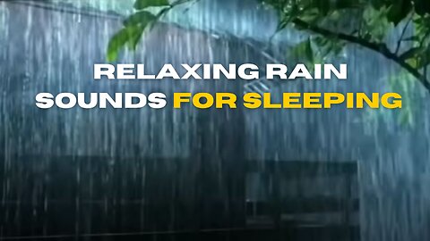 Relaxing rain sounds for sleeping 20 minute