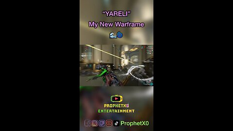 “YARELI” My New Warframe