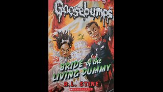 Bride of the Living Dummy (Part 3 of 4)