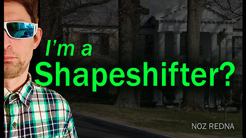Am I a Shapeshifter?