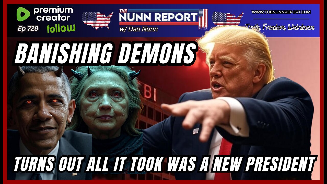 [Ep 728] Banishing Demons, Draining the Swamp, WINNING! | Obama Squashed FBI Hillary Investigations