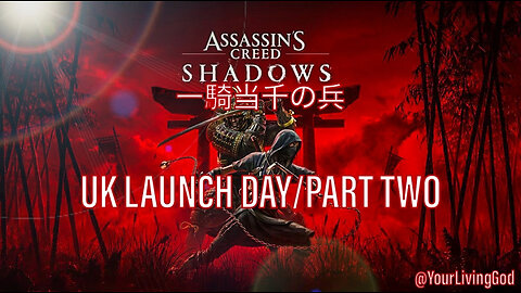 Assassin's Creed Shadows (一騎当千の兵) PS5 : LAUNCH DAY / PART TWO