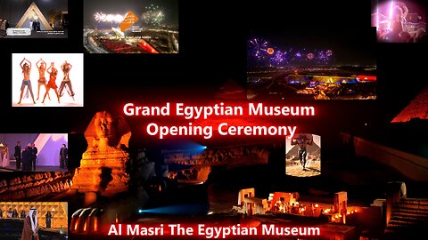 Grand Egyptian Museum . Grand Opening . The Bangles