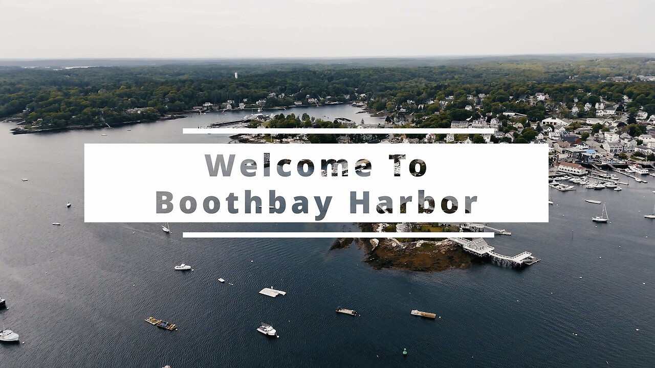 Welcome to Boothbay Harbor 4K Aerial Views