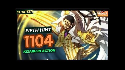 ONE PIECE 1104 SPOILER FIFTH HINT - KIZARU IN ACTION (SPOILERS)