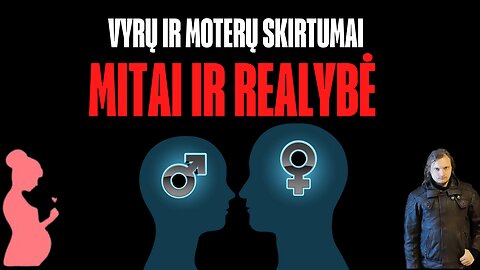 Vyrų ir moterų skirtumai (mitai ir realybė)