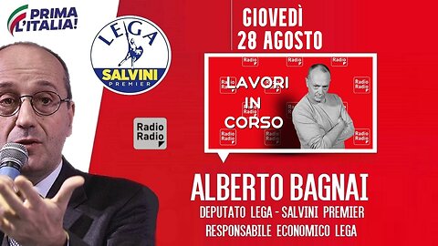 🔴 Video CTS e fuori onda Palù - On. Alberto Bagnai a "Lavori in corso" su RadioRadio del 28.08.2025 