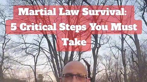 "Surviving Martial Law: 5 Essential Steps to Prepare and Endure Successfully"