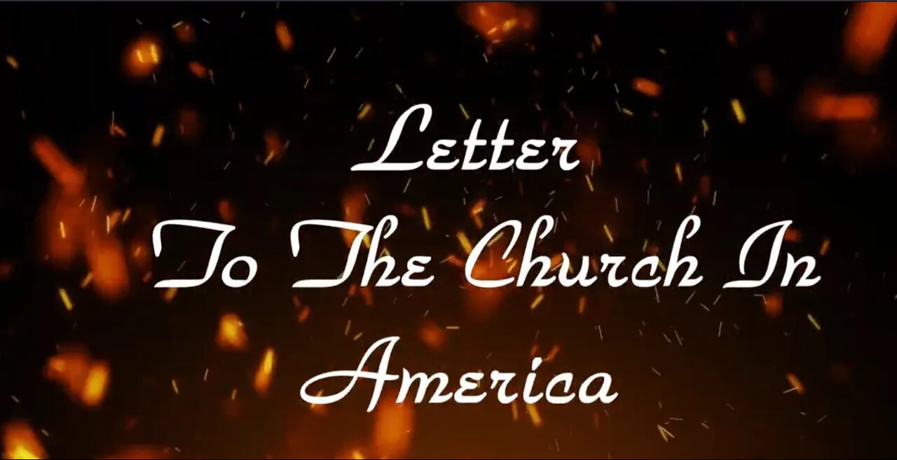 A Letter To The Church In America
