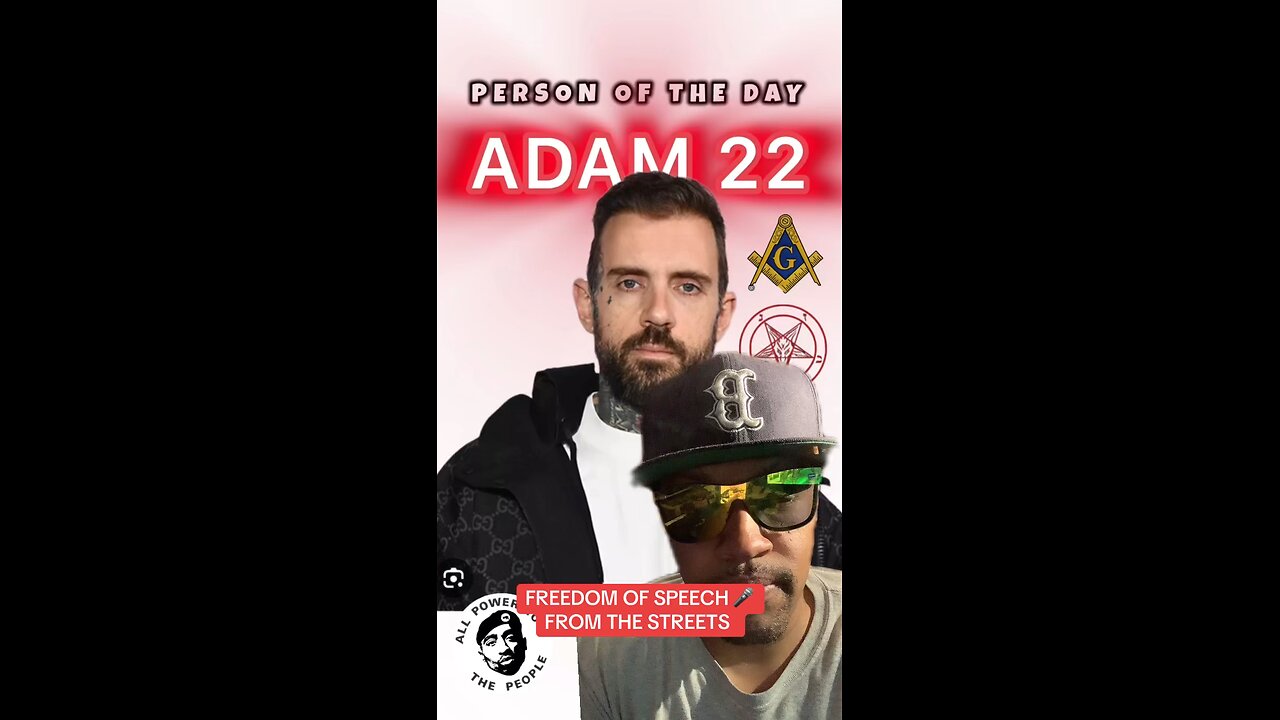 ADAM 22 is a Illuminati Member