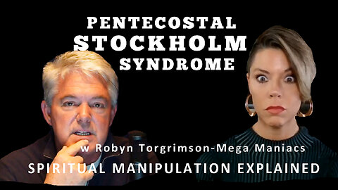 Pentecostal Stockholm Syndrome: | Spiritual Manipulation Explained