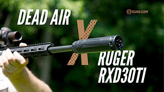 Dead Air & Ruger RXD30Ti
