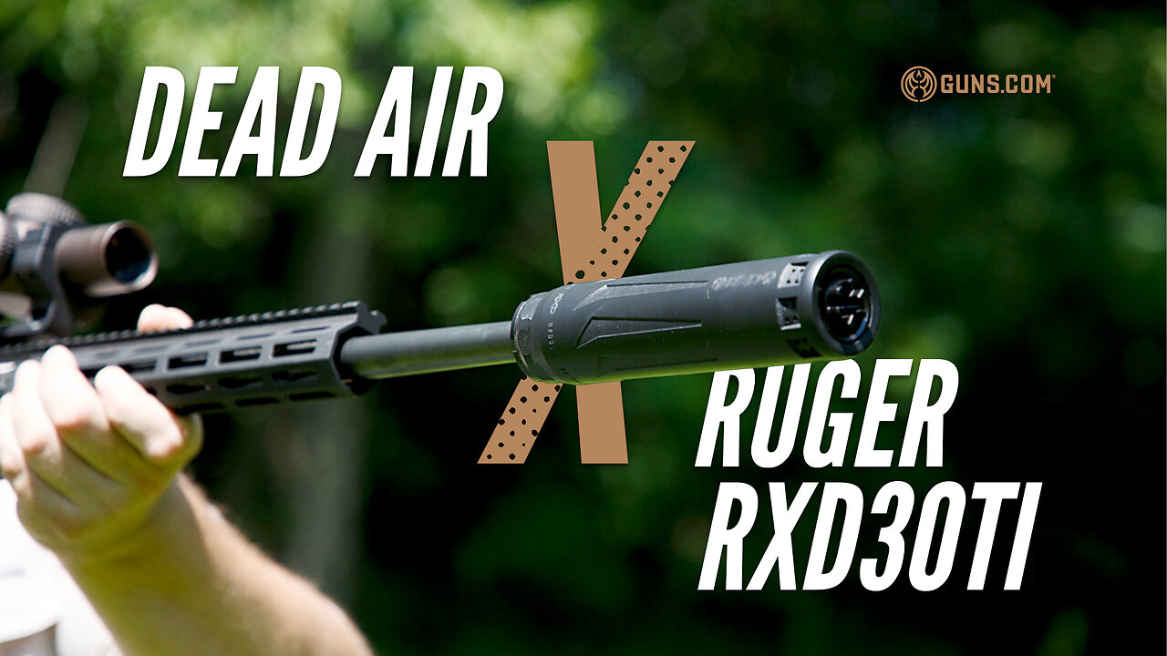 Dead Air & Ruger RXD30Ti
