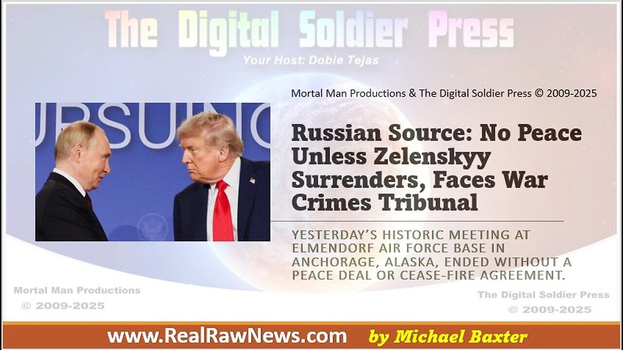 Russian Source – No peace unless Zelenskyy surrenders and stands trial for war crimes.