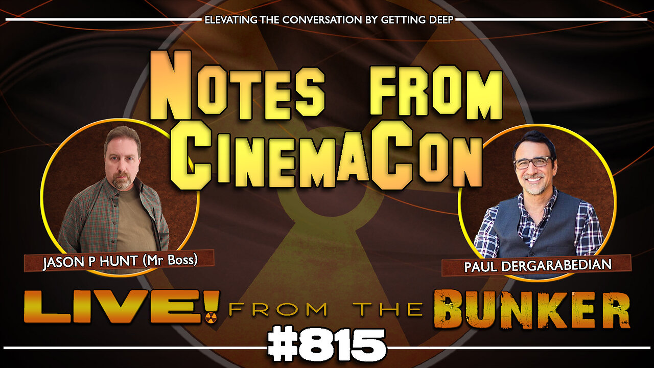 Live From The Bunker 815: Discussing CinemaCon w/Paul Dergarabedian