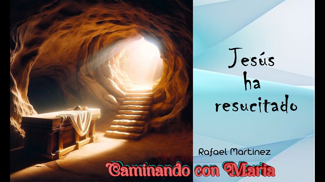 HERMOSO HIMNO DEDICADO A LA RESURRECCION DEL SEÑOR. ESCUCHALO.