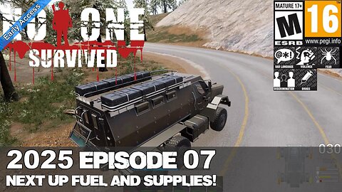 No One Survived SP (2025 Episode 07) Next up Fuel and Supplies!
