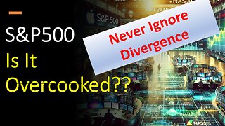 S&P500 Is It OVERCOOKED
