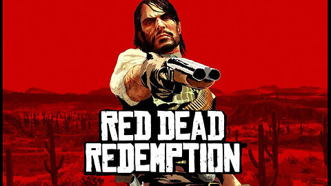 Red Dead Redemption Playthrough: Part 1