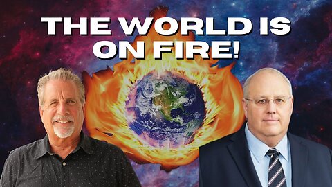 The World Is on Fire: Bible Prophecy Unfolding Before Our Eyes! | With Pastor Tom & John Haller