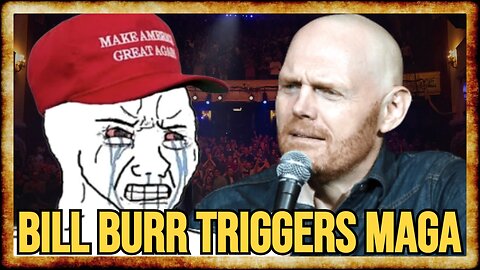 Bill Burr TRASHES Israel and Elon, MAGA Can't Handle It