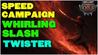 [POE 2 0.3] Speed Campaign Guide! Whirling Slash Twister! Blast Through The Campaign!