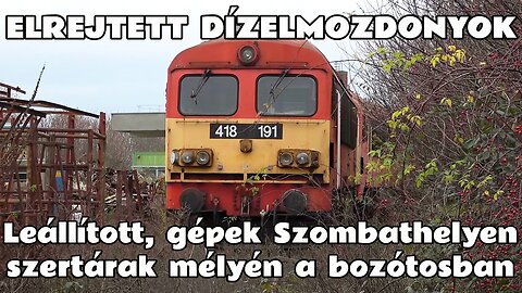 2024.11.27. Az elrejtett dízelflotta Szombathelyen, avagy mozdonyok az erdő és a szertárak mélyén.