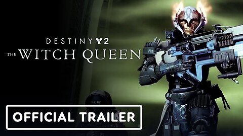 Destiny 2 - The Witch Queen - Official Weapons and Gear Trailer