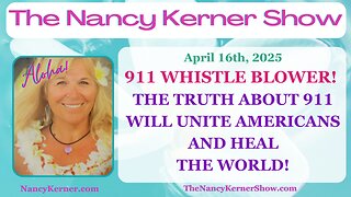 9/11 Whistleblower! The Truth About 9/11 Will Unite Americans & Heal the World!