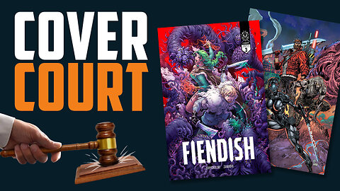 ⚖️ Comic Book COVER COURT! 🏛️ Fiendish | Replicator