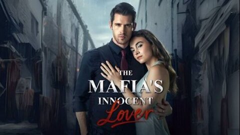 The Mafia's Innocent Lover Full Movie