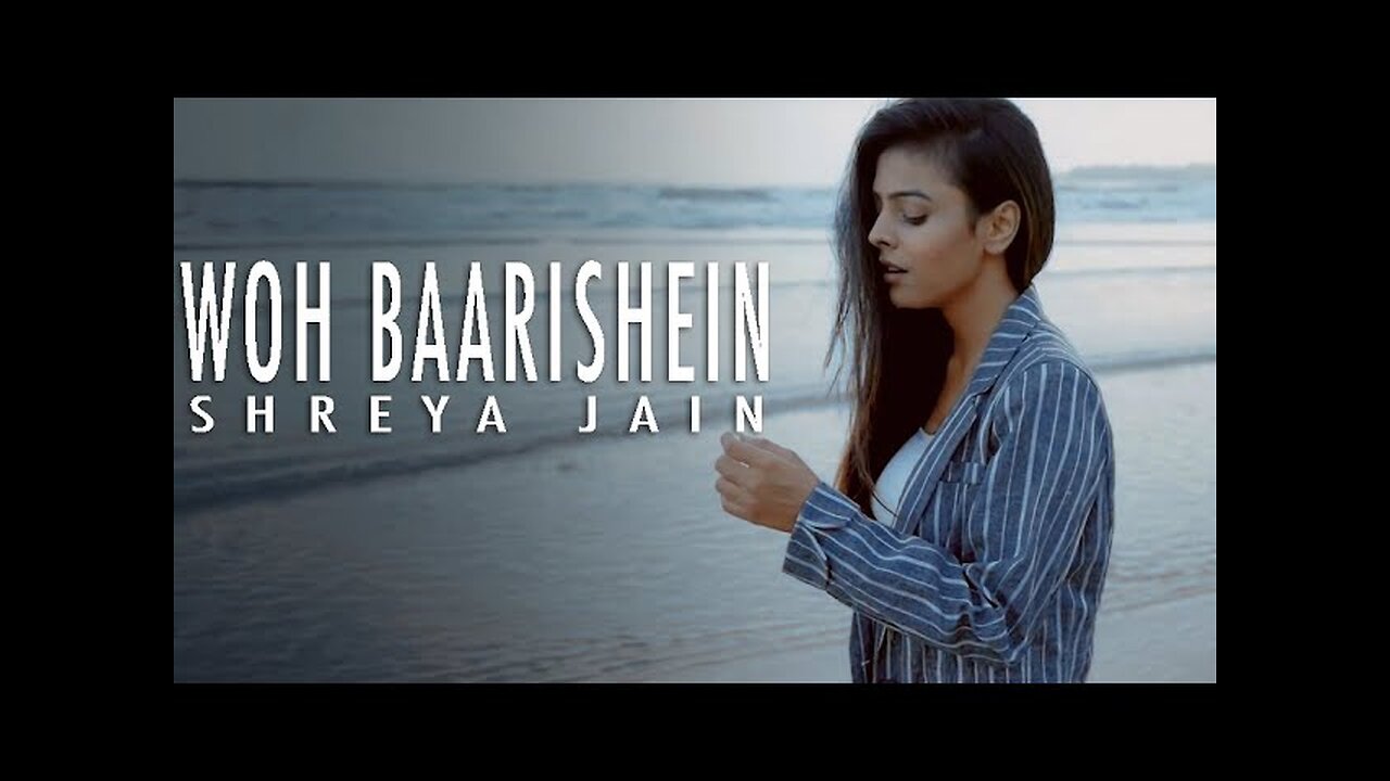 Woh Baarishein | Arjun Kanungo | Female Cover | Shreya Jain | Vivart