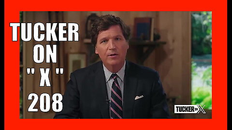 TUCKER ON X EP208 - Mike Benz
