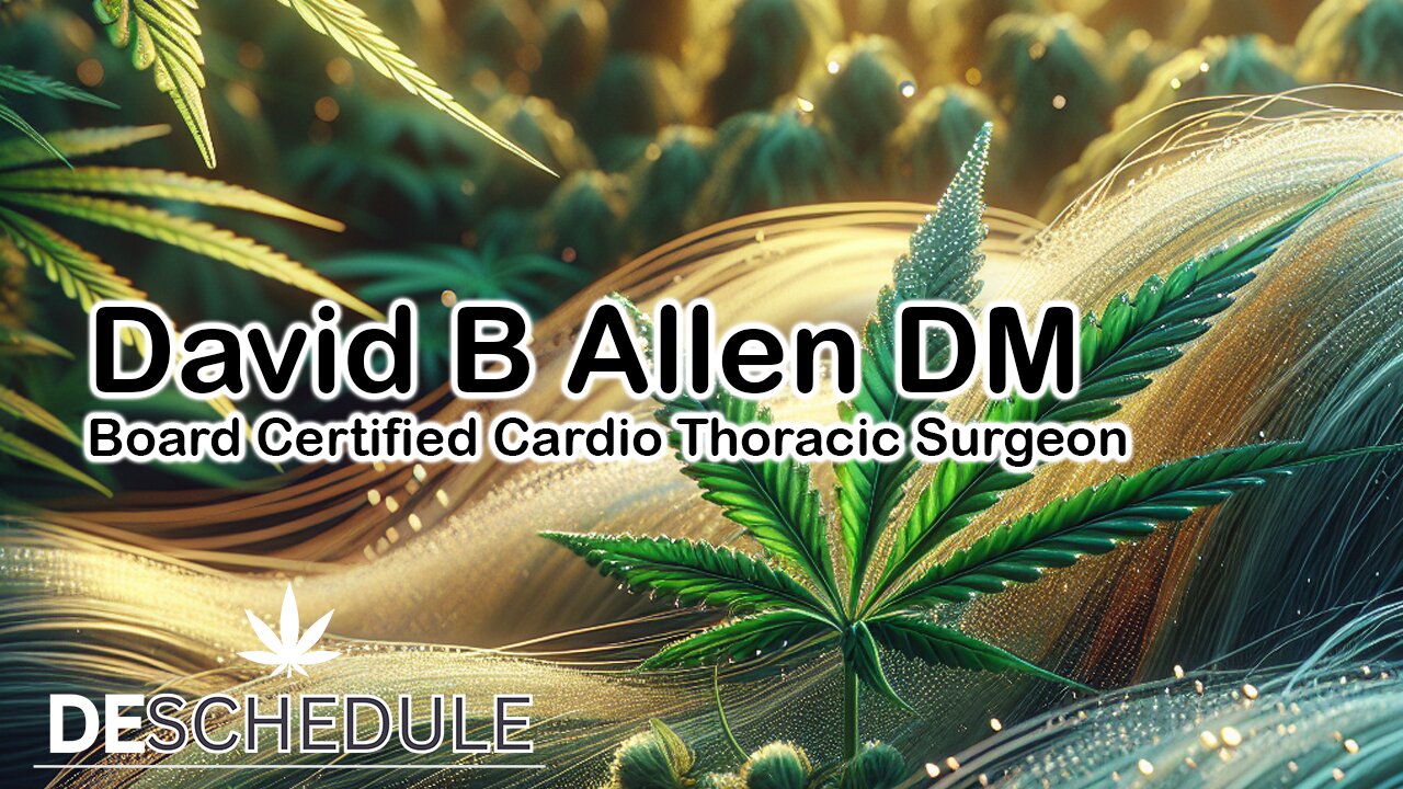 Deschedule Earth: David B Allen MD