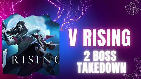 V Rising 2 Boss Takedown: Rufus the Foreman and Grayson the Armourer